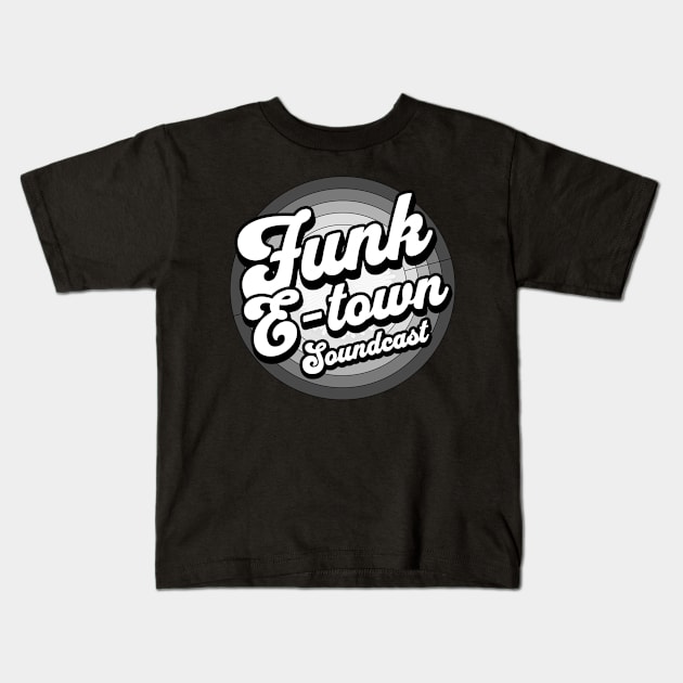 FUNK E-TOWN SOUNDCAST  - Staged Gradient Logo (Grey) Kids T-Shirt by DISCOTHREADZ 